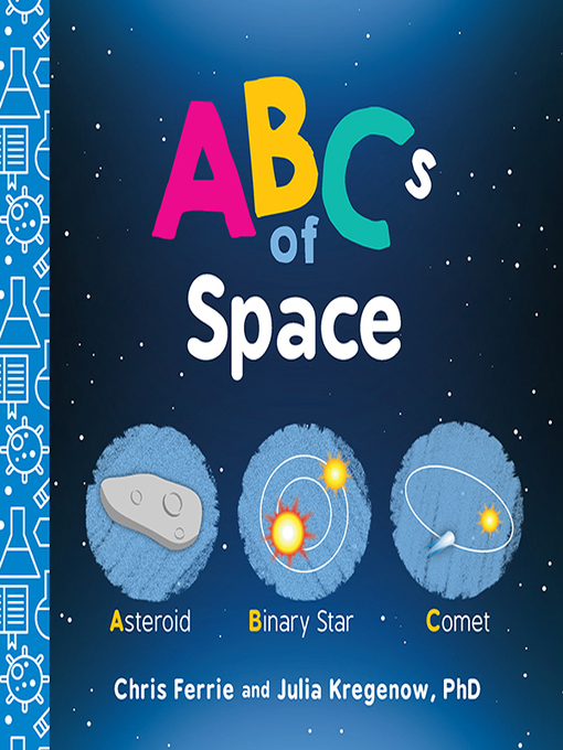 Title details for ABCs of Space by Chris Ferrie - Wait list
